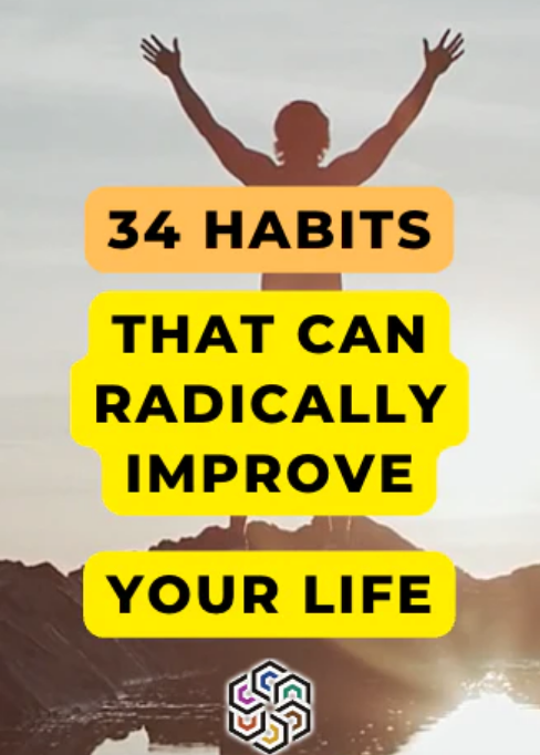 34 Habits That Can Radically Improve Your Life (Video Short)