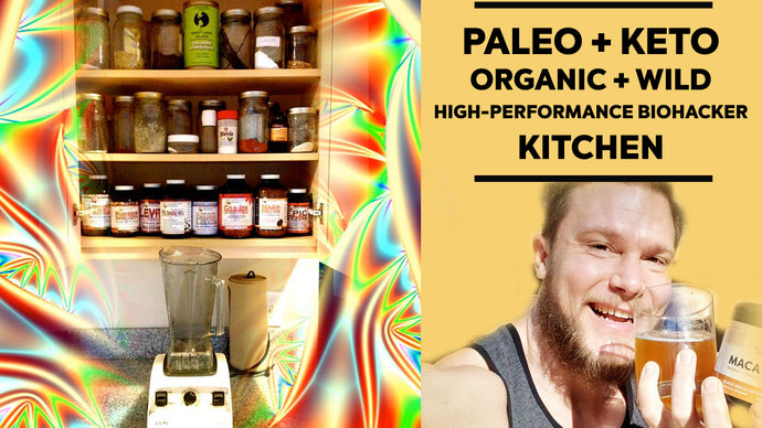 What's in a Paleo + Keto + Wild Food + Biohacker's Kitchen?